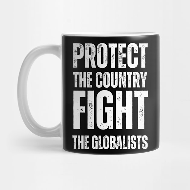 Protect the country fight the globalists by la chataigne qui vole ⭐⭐⭐⭐⭐